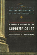 A People's History of the Supreme Court Irons, Peter and Zinn, Howard
