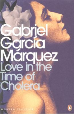 Love in the Time of Cholera (Penguin Modern Classics) Gabriel Garcia Marquez