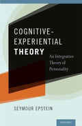 Cognitive-Experiential Theory: An Integrative Theory of Personality [Hardcover] Epstein, Seymour