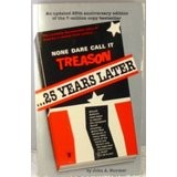 None Dare Call It Treason - 25 Years Later Stormer, John A.