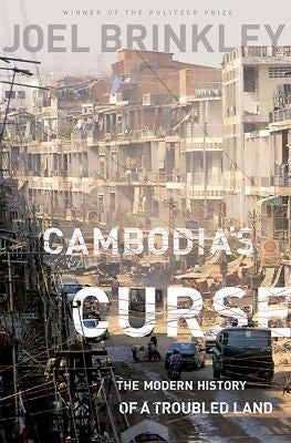 Cambodia's Curse [Paperback] Brinkley, Joel