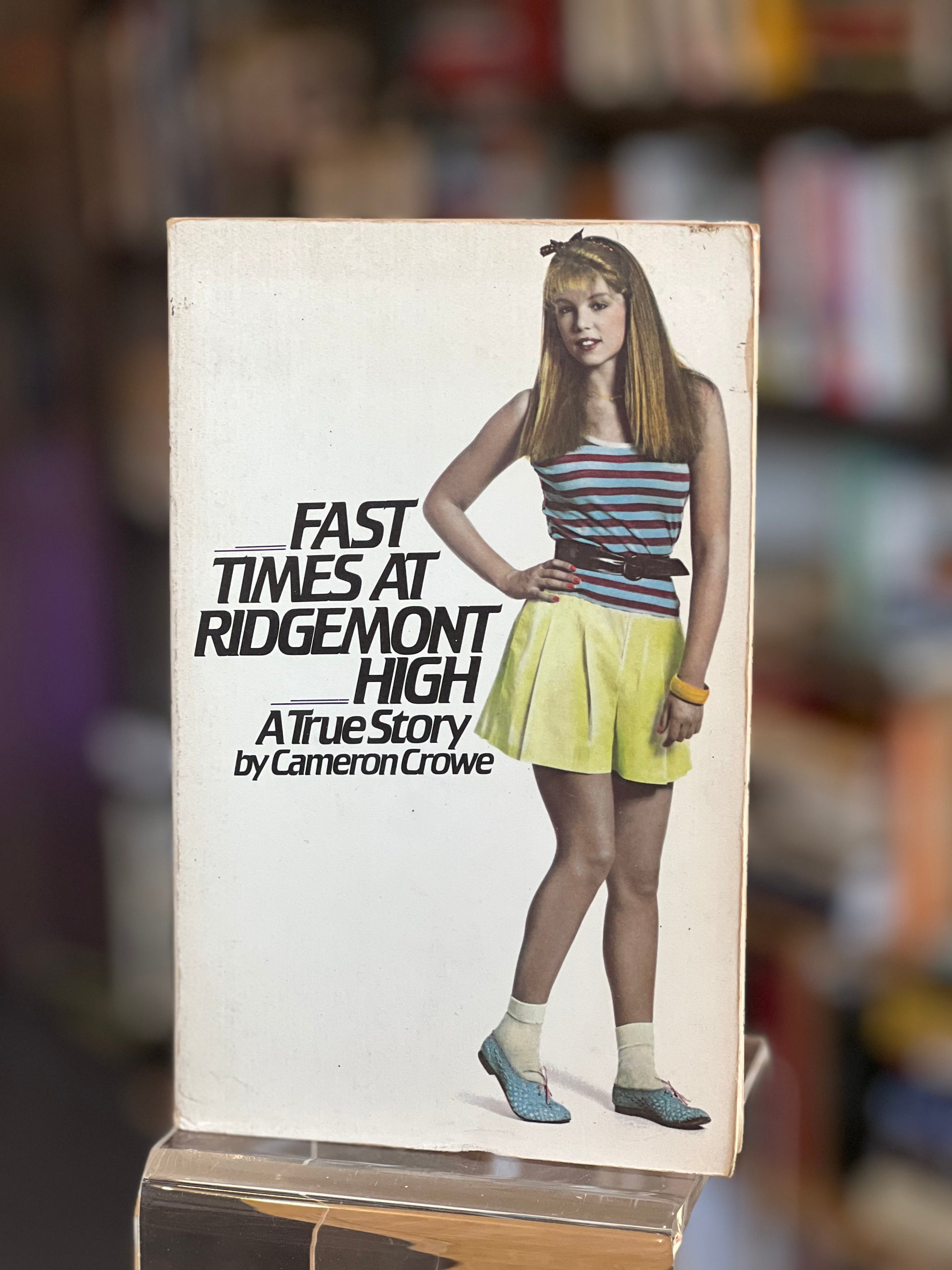 Fast Times at Ridgemont High — 1st edition, 1st printing paperback — 1981