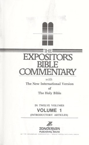 The Expositor's Bible Commentary with New International Version: Genesis, Exodus, Levitcus, Numbers Volume 2 Gaebelein, Frank E.; Sailhamer, John H.; Kaiser  Jr., Walter C.; Harris, R. Laird and Allen, Ronald B.