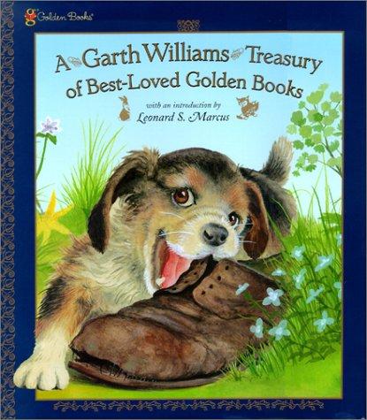 A Garth Williams Treasury of Best-Loved Golden Books Williams, Garth