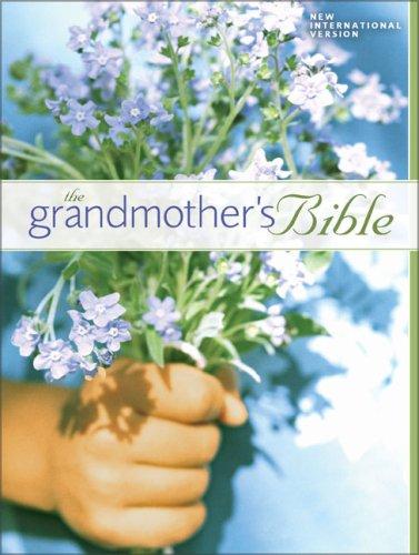 The Grandmother's Bible Doris Rikkers and Jeannette Taylor