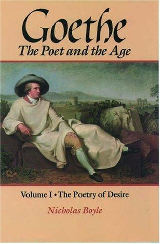 Goethe: The Poet and the Age (1749-1790) Boyle, Nicholas