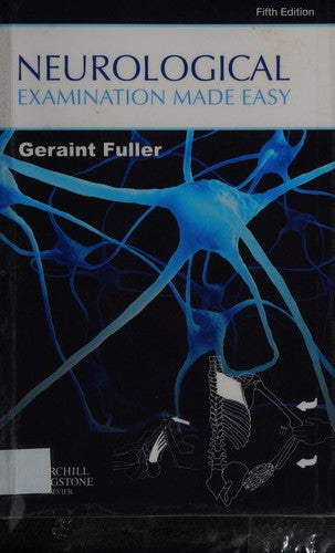 Neurological Examination Made Easy Fuller MD  FRCP, Geraint