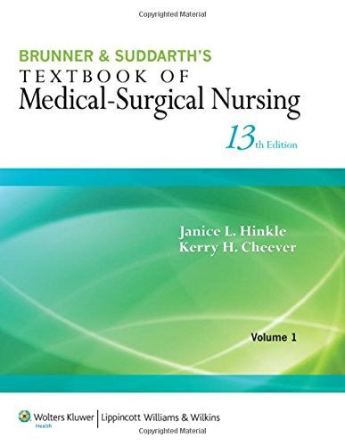 Brunner & Suddarth's Textbook of Medical-Surgical Nursing (Textbook of Medical-Surgical Nursing (Brunner & Sudarth's) () "Vol 1 & Vol 2" Hinkle, Janice L. , Ph. D. , R. N. and Cheever, Kerry H., Ph.D., R.N.