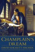 Champlain's Dream [Hardcover] Fischer, David Hackett