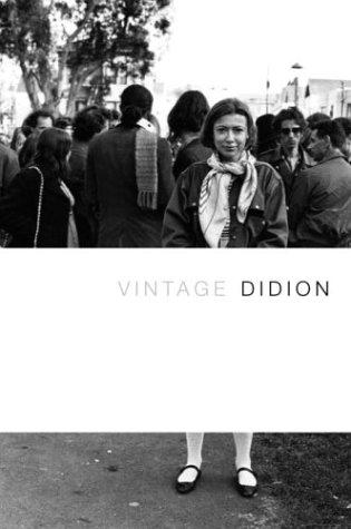 Vintage Didion Didion, Joan