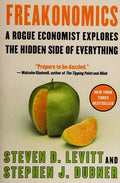 Freakonomics - - A Rogue Economist Explores The Hidden Side Of Everything [Paperback] Steven D.; Dubner, Stephen J. Levitt