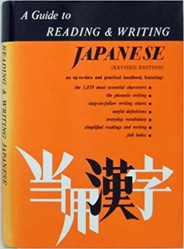 A Guide to Reading and Writing Japanese Florence Sakade