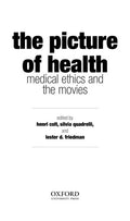 The Picture of Health: Medical Ethics and the Movies [Paperback] Colt, Henri; Quadrelli, Silvia and Lester, Friedman