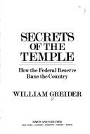 Secrets of the Temple: How the Federal Reserve Runs the Country Greider, William