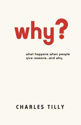 Why? Tilly, Charles