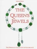 The Queen's Jewels: The Personal Collection of Elizabeth II Field, Leslie