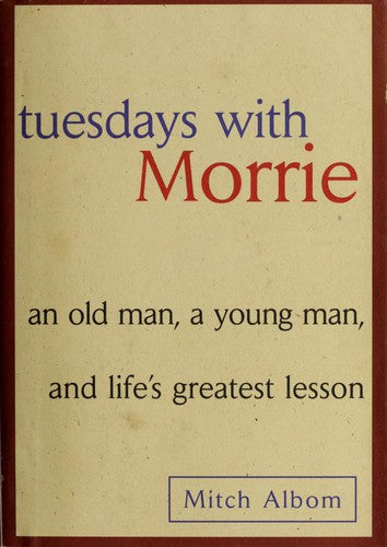 Tuesdays with Morrie by Albom, Mitch. (Broadway Books,2002) [Paperback] [Paperback] Mitch Albom
