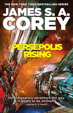 Persepolis Rising (The Expanse, 7) [Hardcover] Corey, James S. A.