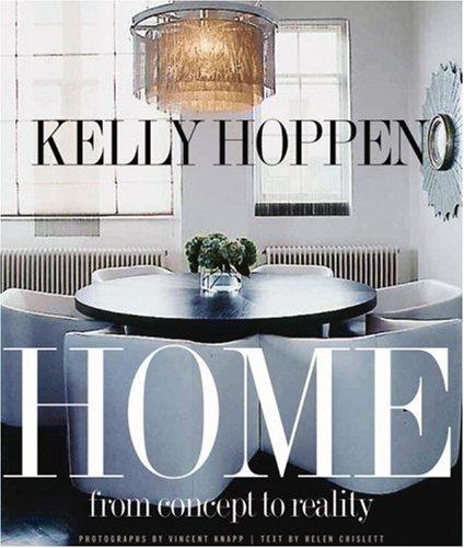 Kelly Hoppen Home: From Concept to Reality Hoppen, Kelly
