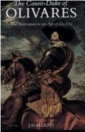 The Count-Duke of Olivares: The Statesman in an Age of Decline [Paperback] Elliott, J. H.