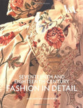 Seventeenth and Eighteenth-Century Fashion in Detail [Paperback] Hart, Avril and North, Susan