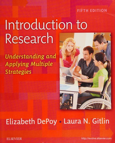 Introduction to Research: Understanding And Applying Multiple Strategies Depoy, Elizabeth and Gitlin, Laura N.