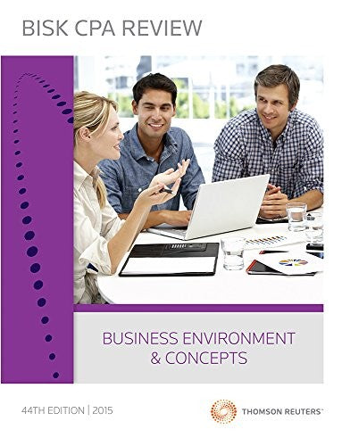 Bisk CPA Review: Business Environment & Concepts - 44th Edition 2015 (Comprehensive CPA Exam Review Business Environment & Concepts) (CPA Review. ... Review. Business Environment and Concepts) Bisk CPA Review Editorial Team