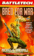 Battletech 16: Bred for War Stackpole, Michael A.