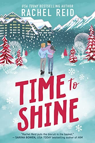 Time to Shine: A Spicy Bisexual Hockey Romance [Paperback] Reid, Rachel