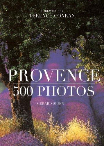 Provence: 500 Photos Sioen, Gerard