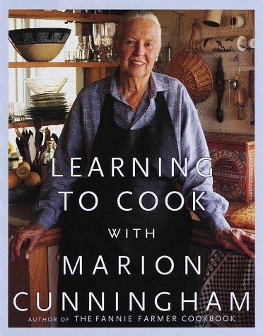 Learning to Cook with Marion Cunningham Cunningham, Marion