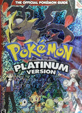 Pokemon Platinum Version: The Official Pokemon Guide Lawrence Neves; Kristina Naudus; Anthony Zumpano and Claire Samuels
