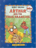 Arthur and the True Francine (Arthur Adventures) Brown, Marc