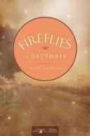 Fireflies in December Valent, Jennifer