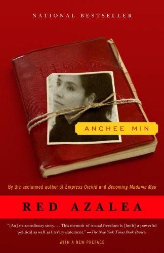 Red Azalea: A Memoir [Paperback] Min, Anchee