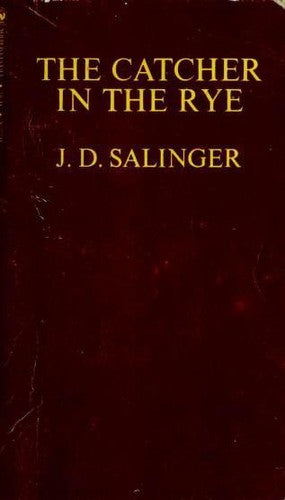 The Catcher in the Rye Salinger, J. D.
