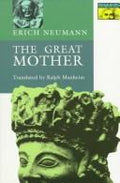 The Great Mother (Mythos Books) Neumann, Erich and Manheim, Ralph