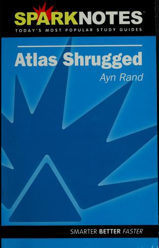 Atlas Shrugged[ATLAS SHRUGGED][Hardcover] [Hardcover] AynRand