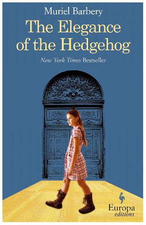 The Elegance of the Hedgehog [Paperback] Barbery, Muriel and Anderson, Alison