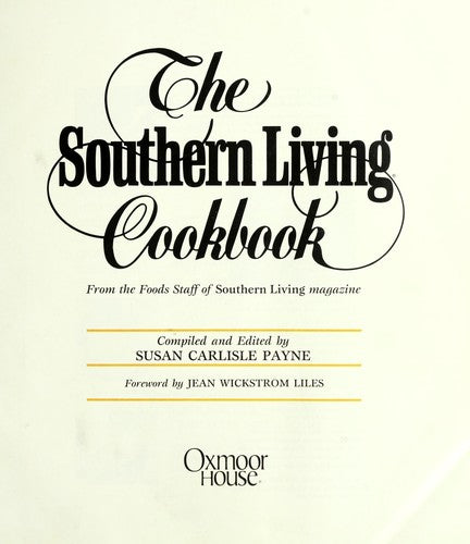 The Southern Living Cookbook [Hardcover] Southern Living Ed