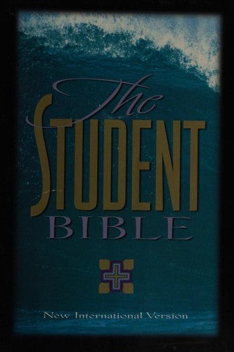 The Student Bible (New International Version) Philip Yancey and Tim Stafford
