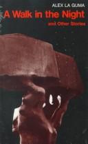 A Walk in the Night and Other Stories [Paperback] La Guma, Alex