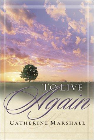 To live again Marshall, Catherine