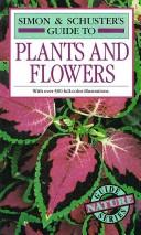 Simon & Schuster's Complete Guide to Plants and Flowers [Paperback] Frances Perry
