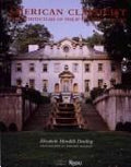 American Classicist: The Architecture of Philip Trammell Shutze Elizabeth Meredith Dowling