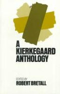 Kierkegaard Anthology Bretall, Robert