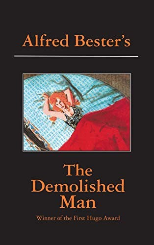 The Demolished Man [Hardcover] Bester, Alfred