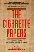 The Cigarette Papers Glantz, Stanton A.; Slade, John; Bero, Lisa A.; Hanauer, Peter; Barnes, Deborah E. and Koop, C. Everett