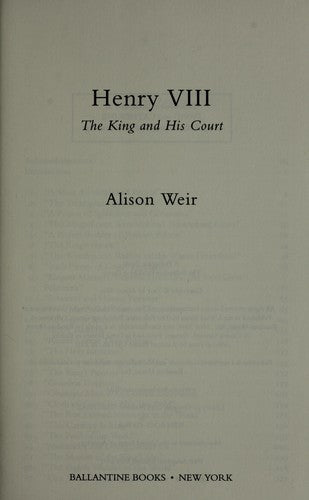 Henry VIII: The King and His Court Weir, Alison