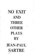 No Exit & Three Other Plays [Paperback] Sartre, Jean-Paul